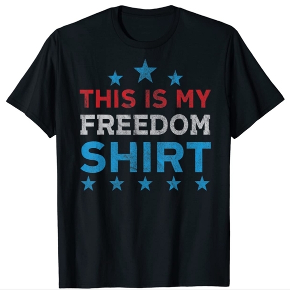 "THIS IS MY FREEDOM " PATRIOTIC TSHIRT - Picture 1 of 9